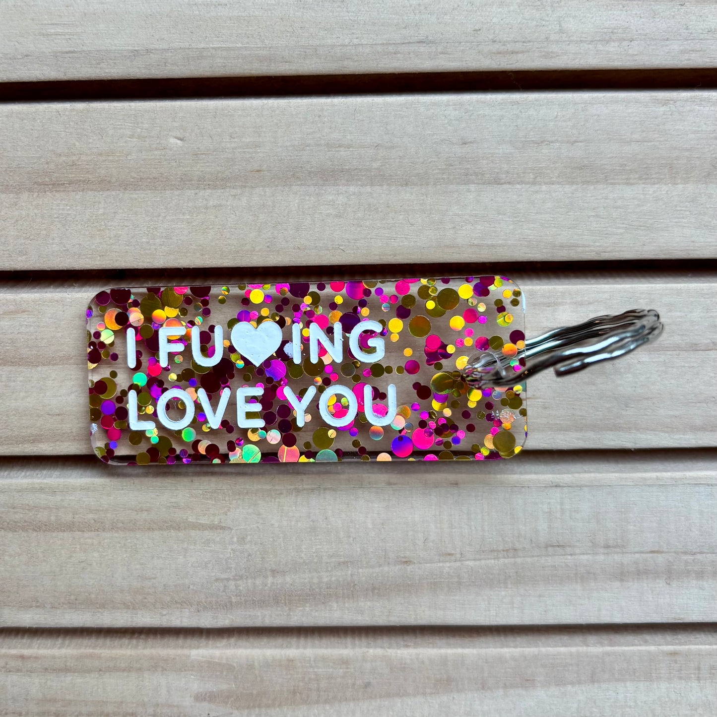 Porte-clés I Fu❤️ing love you fushia/ or