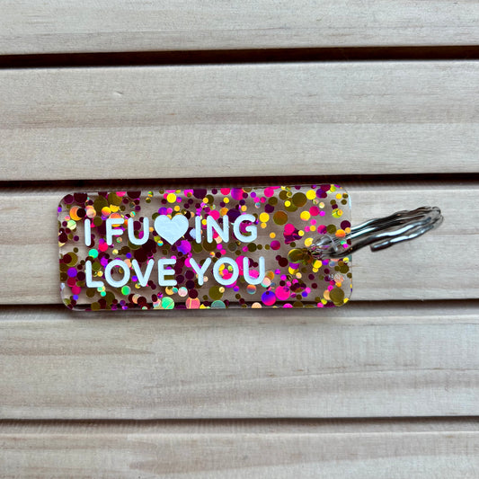 Porte-clés I Fu❤️ing love you fushia/ or